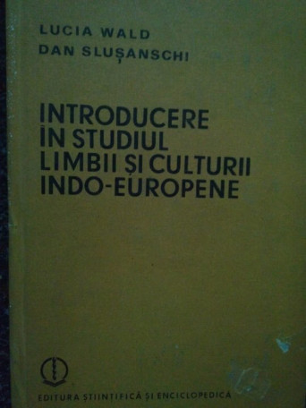 Introducere in studiul limbii si culturii indoeuropene