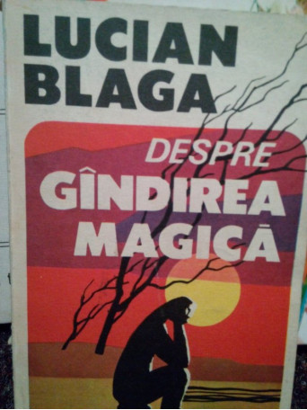 Despre gandirea magica