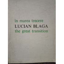 In marea trecere / The great transition