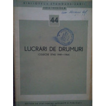 Lucrari de drumuri(1949-1964)