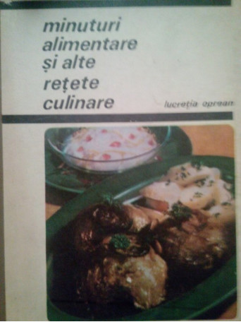 Minuturi alimentare si alte retete culinare