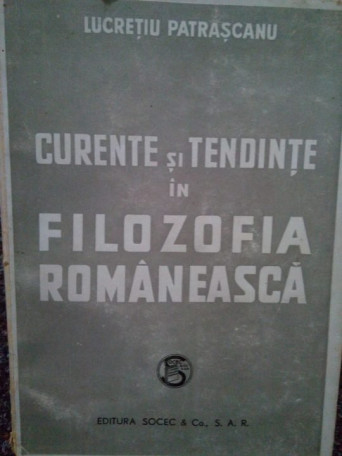 Curente si tendinte in filozofia romaneasca