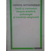 Lectii si convorbiri despre estetica, psihologie si credinta religioasa