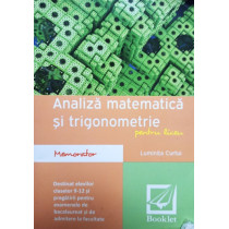 Analiza matematica si trigonometrie pentru liceu