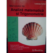 Memorator de analiza matematica si trigonometrie