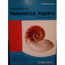 Memorator de matematica-algebra pentru clasele 9-12