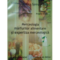 Merceologia marfurilor alimentare si expertiza merceologica