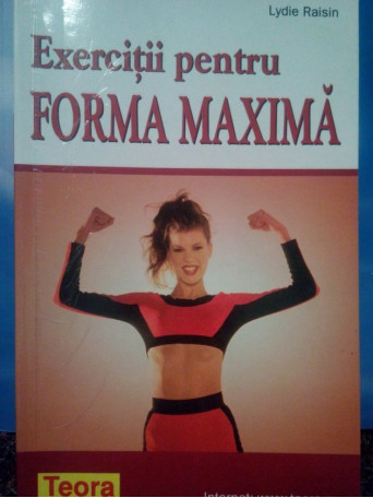 Exercitii pentru forma maxima