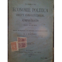 Elemente de economie politica. Drept constitutional si administrativ