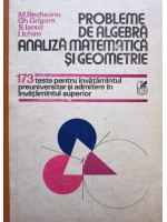 Probleme de algebra, analiza matematica si geometrie