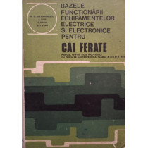 Bazele functionarii echipamentelor electrice si electronice pentru cai ferate