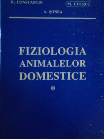 M. Cotrut - Fiziologia animalelor domestice - 1998 - brosata