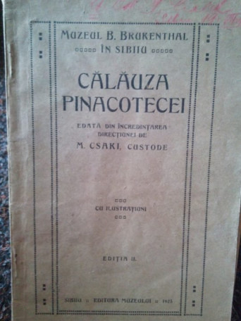 M. Csaki - Calauza Pinacotecei, editia II - 1923 - Brosata