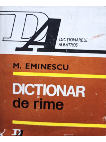 M. Eminescu - Dictionar de rime - 1976 - Cartonata