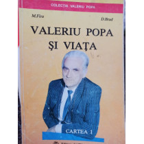 Valeriu Popa si viata, cartea I