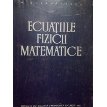 Ecuatiile fizicii matematice