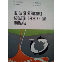 Fizica si structura scoartei terestre din Romania