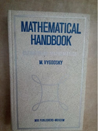 Mathematical handbook, elementary mathematics