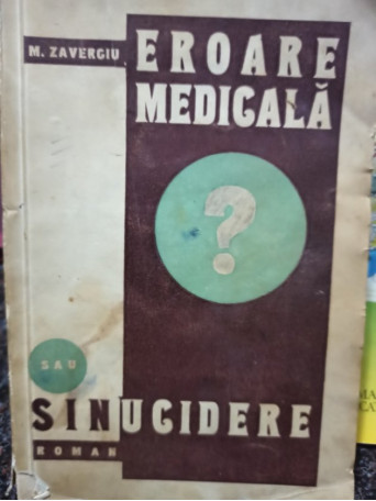 Eroare medicala sau sinucidere (semnata)