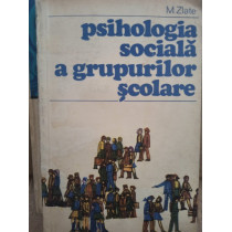 Psihologia sociala a grupurilor scolare