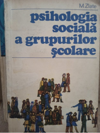 Psihologia sociala a grupurilor scolare