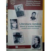 Literatura romana. Eseuri si analize literare pentru bacalaureat