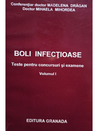 Madelena Dragan - Boli infectioase, vol. 1 - 1997 - Brosata