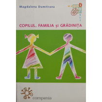 Copilul, familia si gradinita