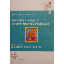 Educarea limbajului in invatamantul prescolar, vol. 2