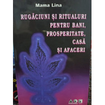 Rugaciuni si ritualuri pentru bani, prosperitate, casa si afaceri