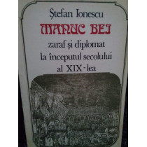 Manuc Bei, zaraf si diplomat la inceputul secolului al XIX-lea