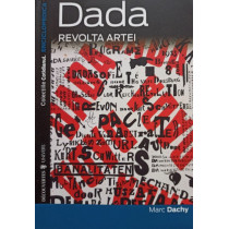 Dada - Revolta artei