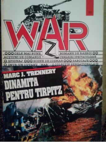 Marc J. Trennery - Dinamita pentru Tirpitz - 1994 - Brosata