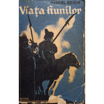 Viata Hunilor