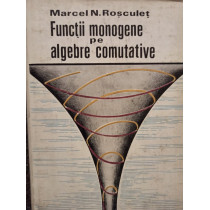 Functii monogene pe algebre comutative