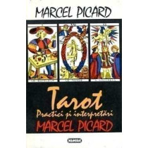 Tarot. Practici si interpretari