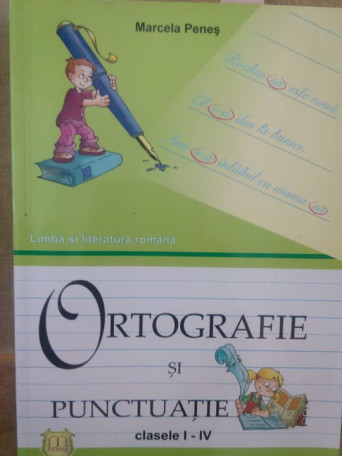 Ortografie si punctuatie, clasele IIV