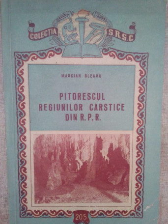 Pitorescul regiunilor carstice din R. P. R.