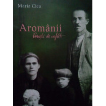 Aromanii. Povesti de suflet