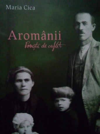 Aromanii. Povesti de suflet