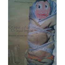 Orasul infiat. Orasul Inviat