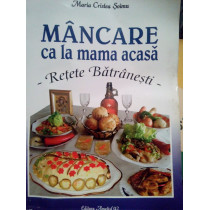 Mancare ca la mama acasa