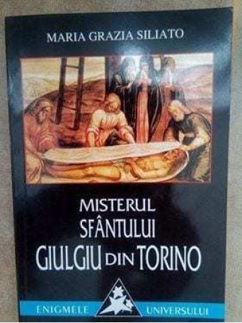 Misterul Sfantului Giulgiu din Torino