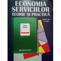 Economia serviciilor. Teorie si practica