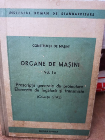 Organe de masini, vol. I a