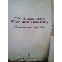 Studii de dialectologie, istoria limbii si onomastica