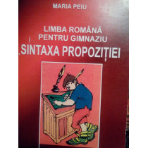 Limba romana pentru gimnaziu. Sintaxa propozitiei