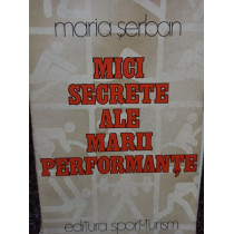 Mici secrete ale marii performante