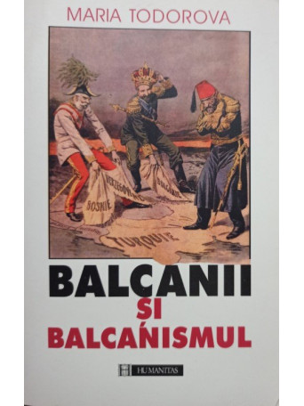 Balcanii si balcanismul