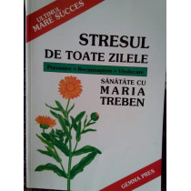 Stresul de toate zilele